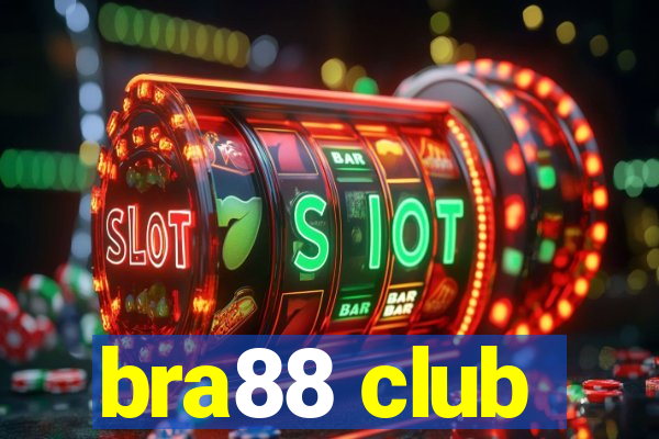 bra88 club